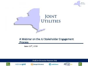 A Webinar on the JU Stakeholder Engagement Process