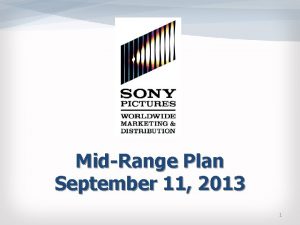 MidRange Plan September 11 2013 1 WORLDWIDE MARKETING