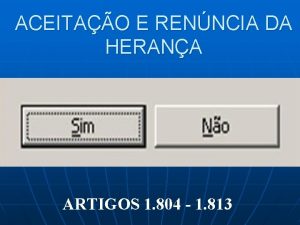 ACEITAO E RENNCIA DA HERANA ARTIGOS 1 804