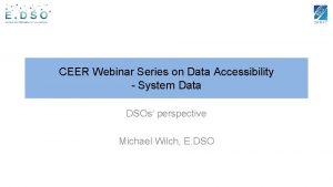 CEER Webinar Series on Data Accessibility System Data