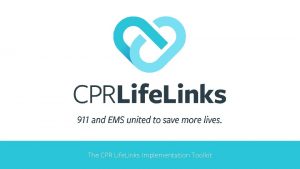 The CPR Life Links Implementation Toolkit CPR LIFELINKS