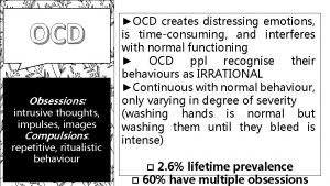 OCD Obsessions intrusive thoughts impulses images Compulsions repetitive