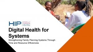 Digital Health for Systems Strengthening Family Planning Systems