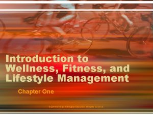 Introduction to Wellness Fitness and Lifestyle Management Chapter