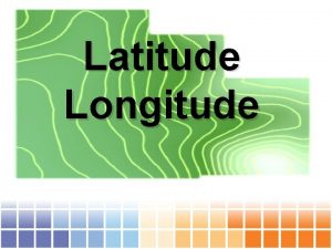 Latitude Longitude History Use of grid lines originated