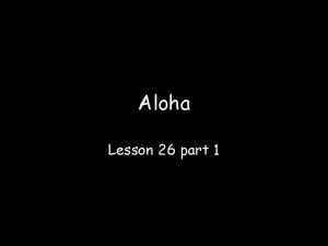 Aloha Lesson 26 part 1 American Expansionism In