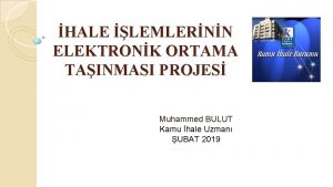 HALE LEMLERNN ELEKTRONK ORTAMA TAINMASI PROJES Muhammed BULUT