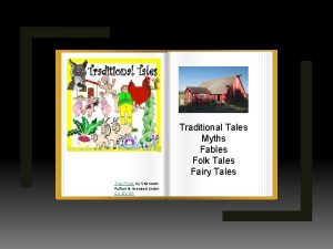 Traditional Tales Myths Fables Folk Tales Fairy Tales