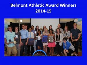 Belmont Athletic Award Winners 2014 15 Keynote Speaker