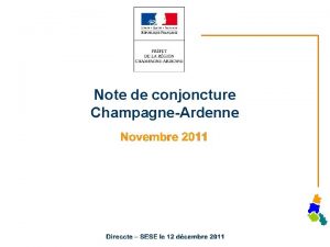 Note de conjoncture ChampagneArdenne Sommaire 2122022 Donnes gnrales