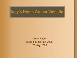 Amys Home Grocer Website Amy Page MSIT 537