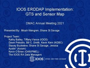 IOOS ERDDAP Implementation GTS and Sensor Map DMAC