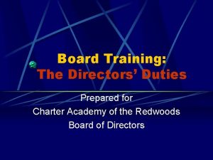 Board Training The Directors Duties Prepared for Charter