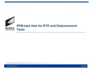 PPM task lists for RTR and Disbursement Team