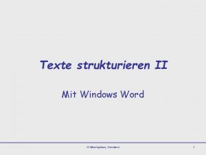 Texte strukturieren II Mit Windows Word G Meininghaus