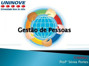 Gesto de Pessoas Crditos Prof Snia Portes Gesto