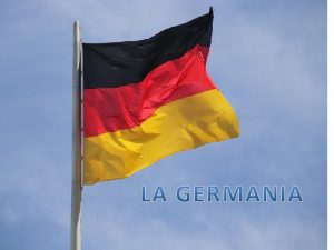 La Germania si trova nella parte centrale dellEuropa