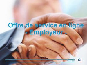 Offre de service en ligne Employeur 1 12