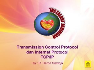 Transmission Control Protocol dan Internet Protocol TCPIP by