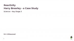 Reactivity Harry Brearley a Case Study Science Key