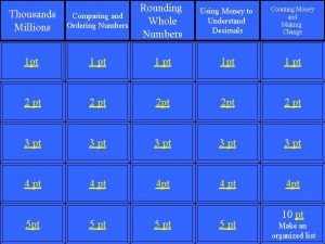 Comparing and Ordering Numbers Rounding Whole Numbers Using