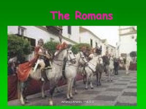 The Romans Ainara y Andrs 1 E S