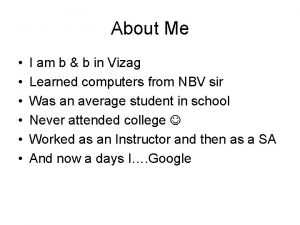 About Me I am b b in Vizag