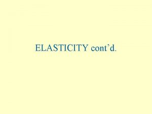 ELASTICITY contd Total expenditure and Price Elasticity of