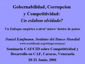 Gobernabilidad Corrupcion y Competitividad Un eslabon olvidado Un