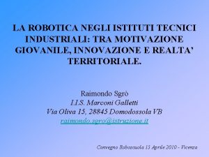 LA ROBOTICA NEGLI ISTITUTI TECNICI INDUSTRIALI TRA MOTIVAZIONE