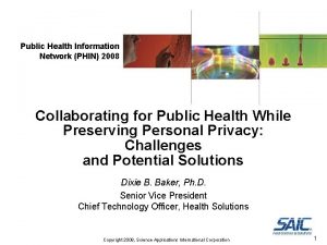 Public Health Information Network PHIN 2008 Collaborating for