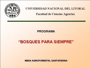 UNIVERSIDAD NACIONAL DEL LITORAL Facultad de Ciencias Agrarias