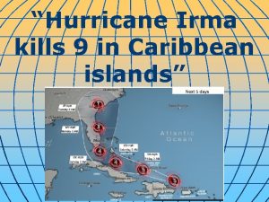 Hurricane Irma kills 9 in Caribbean islands Hurricane
