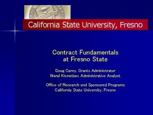 California State University Fresno Contract Fundamentals at Fresno