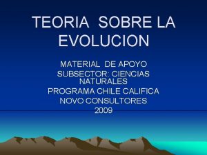 TEORIA SOBRE LA EVOLUCION MATERIAL DE APOYO SUBSECTOR