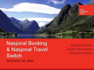 Nasjonal Booking Nasjonal Travel Switch November 25 2009