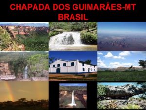 CHAPADA DOS GUIMARESMT BRASIL Fundao Chapada dos Guimares