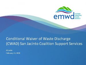 Conditional Waiver of Waste Discharge CWAD San Jacinto