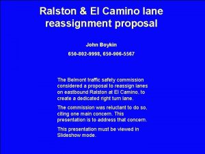 Ralston El Camino lane reassignment proposal John Boykin