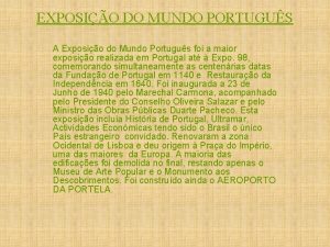 EXPOSIO DO MUNDO PORTUGUS A Exposio do Mundo