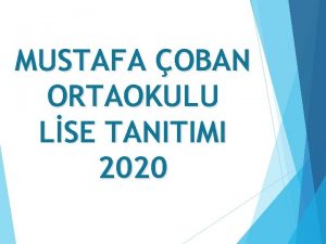 MUSTAFA OBAN ORTAOKULU LSE TANITIMI 2020 NEML TARHLER