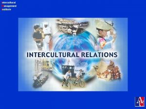 Intercultural Management Institute Intercultural Management Institute OVERCOMING BARRIERS