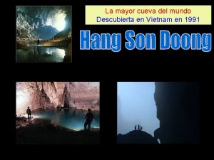 La mayor cueva del mundo Descubierta en Vietnam