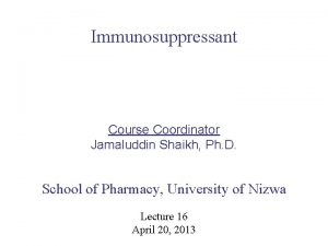 Immunosuppressant Course Coordinator Jamaluddin Shaikh Ph D School