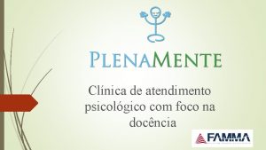 Clnica de atendimento psicolgico com foco na docncia