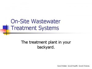 OnSite Wastewater Treatment Systems The treatment plant in