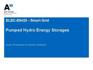 ELECE 8423 Smart Grid Pumped Hydro Energy Storages