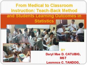 From Medical to Classroom Instruction TeachBack Method and