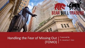 Handling the Fear of Missing Out FOMO Presented