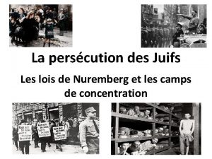 La perscution des Juifs Les lois de Nuremberg